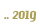 2019
